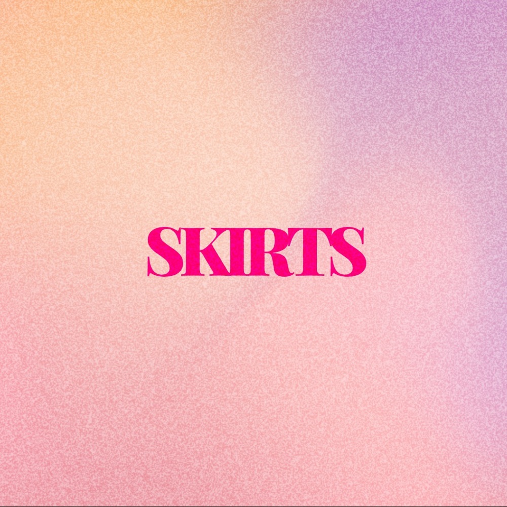 Skirts